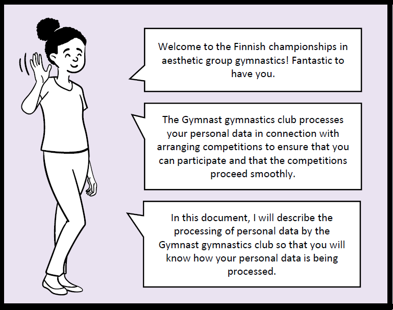 The first frame of the comic. An adult welcomes you to a gymnastics competition and tells you more about the processing of personal data in the context of the competition.