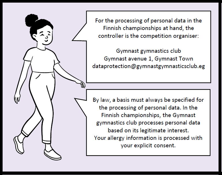 The second frame of the comic. The adult tells you that the Gymnast gymnastic club is the data controller of the gymnastics competitions. The person explains that the basis for processing personal data is legitimate interest, and in the case of allergy data, consent.